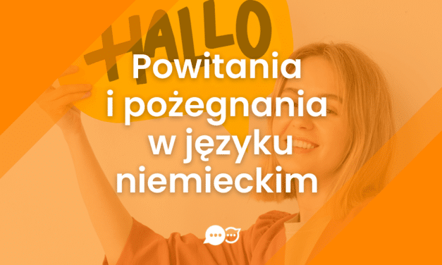 Niemieckie powitania i pożegnania – praktyczny przewodnik
