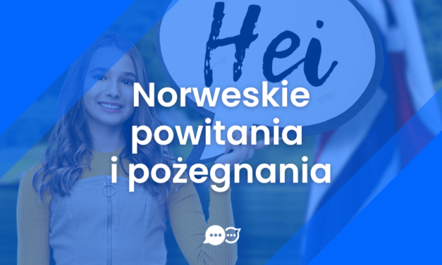 Norweskie powitania i pożegnania
