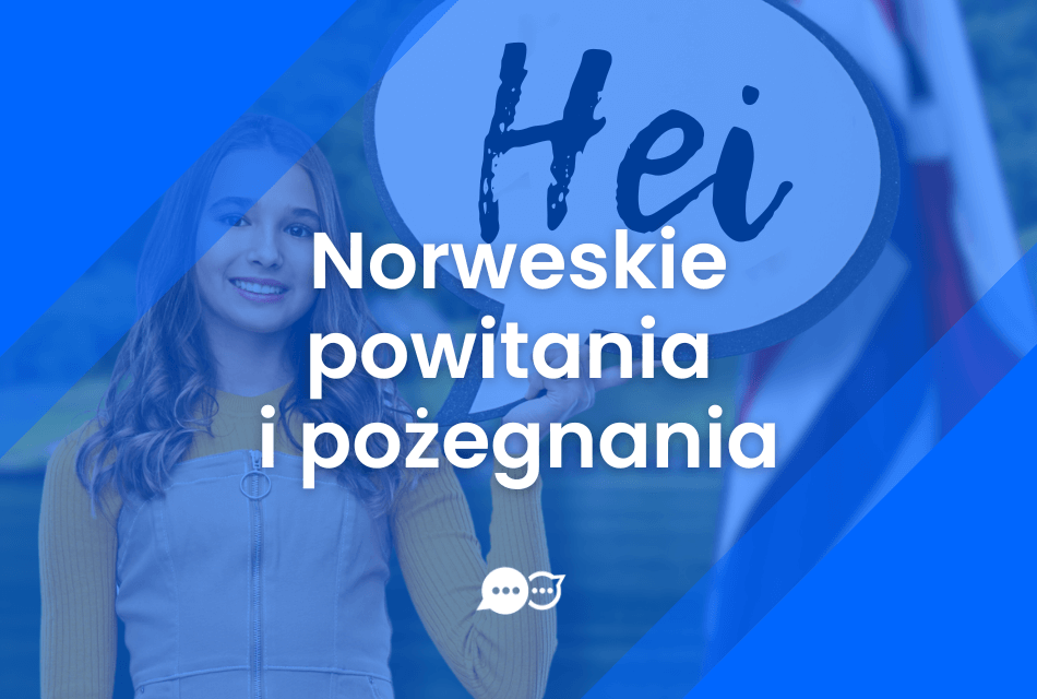 Norweskie powitania i pożegnania