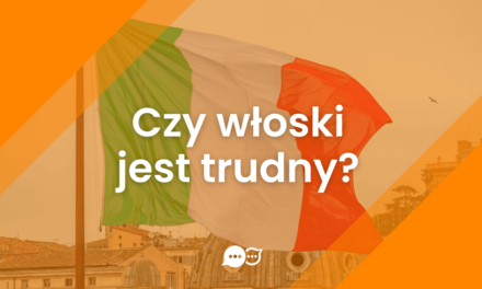 Czy włoski jest trudny?