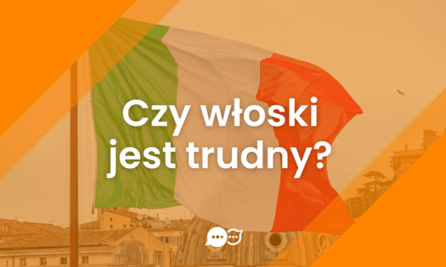 Czy włoski jest trudny?