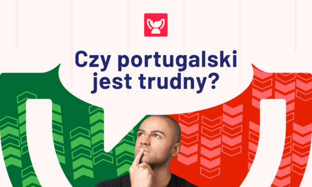 Czy portugalski jest trudny?