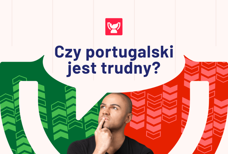 Czy portugalski jest trudny?