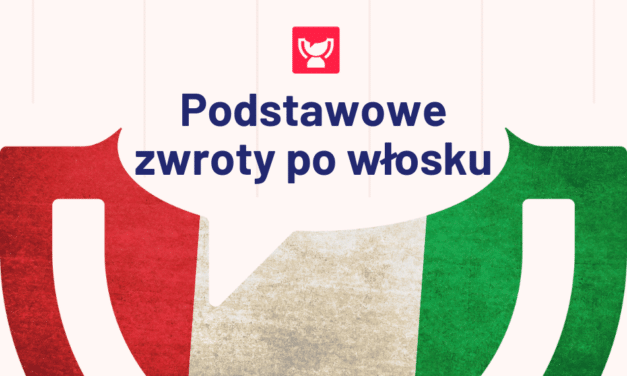 Podstawowe zwroty po włosku