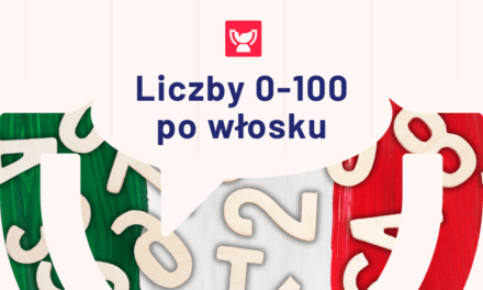Liczby po włosku do 100