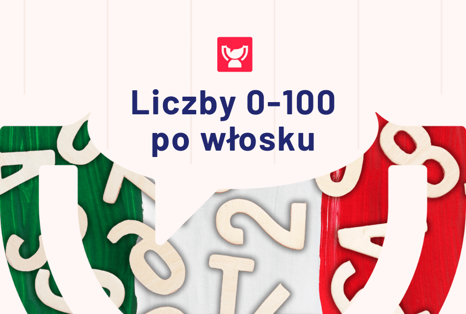 Liczby po włosku do 100