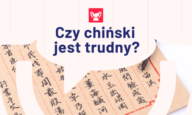 Czy język chiński jest trudny?